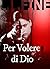 Per Volere Di Dio by L.L. Fine