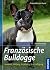 Französische Bulldogge: Aus...