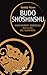 Budoshoshinshu: Insegnament...