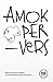 Amok PerVers