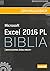 Excel 2016 PL Biblia: Niewyczerpane zródlo wiedzy! (Polish Edition)