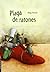 Plaga de ratones (Spanish Edition)
