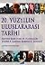 20. Yuzyilin Uluslararasi Tarihi by Antony Best