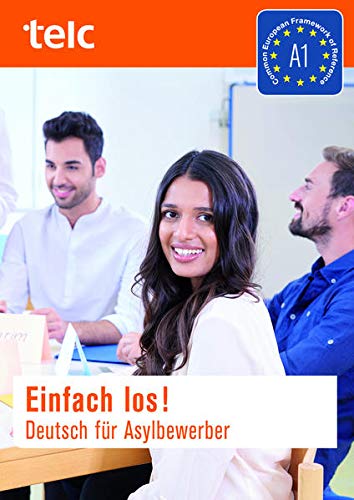 Einfach los! Deutsch für Asylbewerber: Niveau A1 (Paperback)