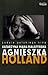 Agnieszka Holland. Ludzie polskiego kina