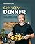 Easy Vegan Dinner by Alexander Flohr