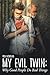 My Evil Twin by Ron Nicholas