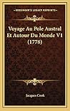 Voyage Au Pole Austral Et Autour Du Monde V1 (1778) (French Edition)