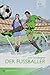 Der Fußballer: In Leichter Sprache