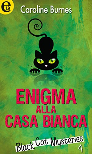 Enigma alla Casa Bianca: eLit (Italian Edition)