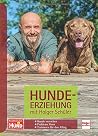 Hundeerziehung mit Holger Schüler: Hunde verstehen - Probleme lösen - Trainieren für den Alltag Hundeerziehung mit Holger Schüler: Hunde verstehen - Probleme lösen - Trainieren für den Alltag