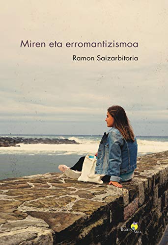 Miren eta erromantizismoa (Paperback)