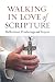 Walking in Love of Scriptur...