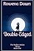 Double-Edged: Book One in T...