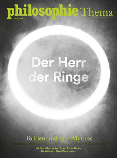 Philosophie Magazin Sonderausgabe ""Herr der Ringe"": Tolkien und sein Mythos (Perfect Paperback)