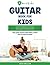Guitar book for kids - New ...