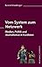 Vom System zum Netzwerk: Me...
