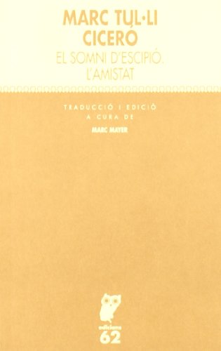 El somni d'Escipió / L'amistat