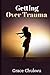 Getting Over Trauma