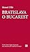 Bratislava o Bucarest