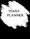 Yearly Planner: Perfect Monthly Weekly Agenda Planner . A gift for Everyone Yearly Planner: Perfect Monthly Weekly Agenda Planner . A gift for Everyone