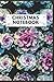 Christmas Notebook: Holiday season organizer notebook - Simple Christmas to do list journal - 100 pages