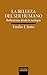 La belleza del ser humano: Reflexiones desde la teología