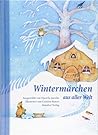 Wintermärchen aus aller Welt Wintermärchen aus aller Welt