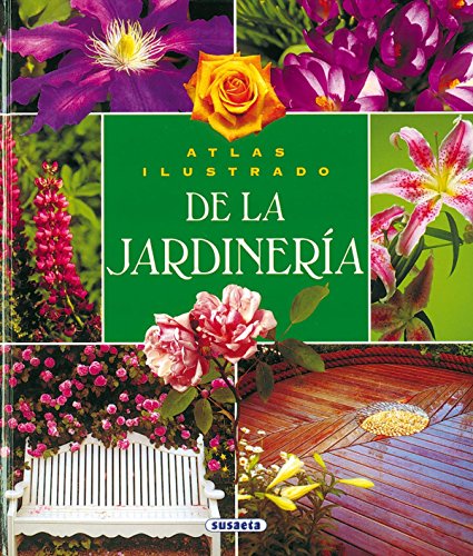 Atlas ilustrado de la jardinería (Spanish Edition)