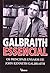 Galbraith Essencial - Os Principais Ensaios De John Kenneth Galbraith