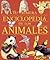 Tu primera enciclopedia de los animales (Grandes Libros) (Spanish Edition)