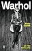 Warhol: La vida como arte