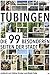 Tübingen: Die 99 besonderen...