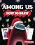 How To Draw Among Us: 2 in ...