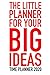 The Little Planner For Your...