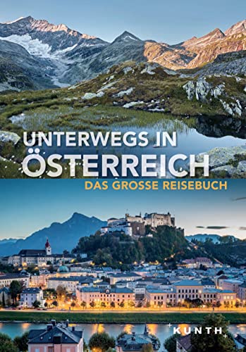 Unterwegs in Österreich: Das große Reisebuch (Paperback)