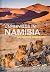 Unterwegs in Namibia: Das große Reisebuch