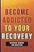 Become Addicted to Your Recovery. Recovery Journal For Addiction by Emily Stone