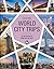 World City Trips: 52 Metropolen rund um die Welt