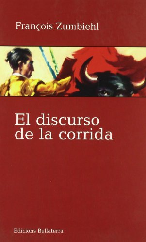 El discurso de la corrida (Paperback)