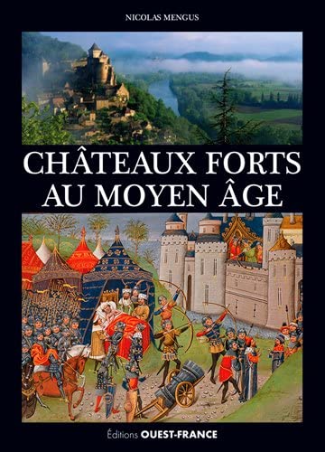 Les châteaux forts au Moyen Âge (Hardcover)