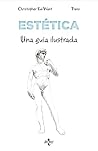 Estética: Una guí...