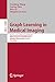 Graph Learning in Medical Imaging by Daoqiang Zhang