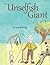 THE UNSELFISH GIANT