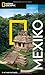 National Geographic Traveler Mexiko mit Maxi-Faltkarte by Jane Onstott