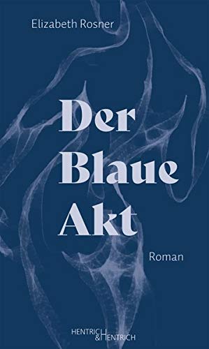 Der Blaue Akt (Paperback)