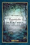 Bayerische Märchen