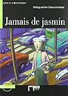 Jamais De Jasmin ...