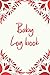 Baby Log Book, Perfect Gift For New Parents Or Nannies. Baby ... by Barbara Nicole