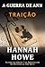 A Guerra de Ann: Traição (Portuguese Edition)